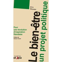 Le bien-être, un projet politique