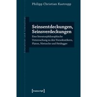Seinsentdeckungen, Seinsverdeckungen