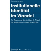 Institutionelle Identität im Wandel