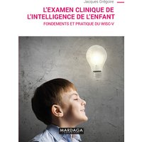 L'examen clinique de l'intelligence de l'enfant