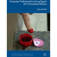 Campaign Professionalism during Egypt’s 2012 Presidential Election