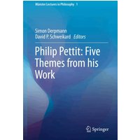 Philip Pettit: Five Themes from his Work