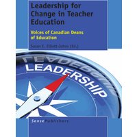 Leadership for Change in Teacher Education