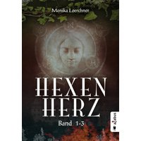 Hexenherz. Teil 1-3