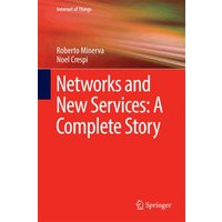 Networks and New Services: A Complete Story