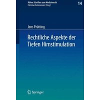 Rechtliche Aspekte der Tiefen Hirnstimulation
