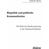 Biopolitik und politische Kommunikation