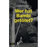 Wer hat Bambi getötet?