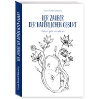 Der Zauber der Natürlichen Geburt