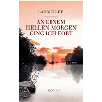 An einem hellen Morgen ging ich fort