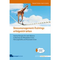 Stressmanagement-Trainings erfolgreich leiten