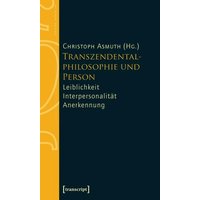 Transzendentalphilosophie und Person
