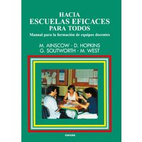 Hacia escuelas eficaces para todos
