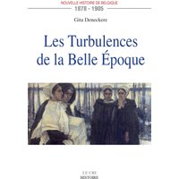 Les Turbulences de la Belle Époque