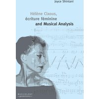 Hélène Cixous, écriture féminine and Musical Analysis