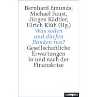 Was sollen und dürfen Banken tun?