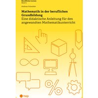 Mathematik in der beruflichen Grundbildung (E-Book)