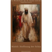 Mahdi: Hoffnung der Schia