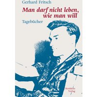 Man darf nicht leben wie man will