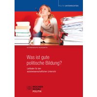 Was ist gute politische Bildung?
