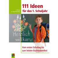 111 Ideen für das 1. Schuljahr