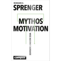 Mythos Motivation