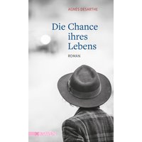 Die Chance ihres Lebens