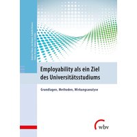 Employability als ein Ziel des Universitätsstudiums