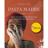 Backen mit Pasta Madre