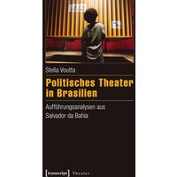 Politisches Theater in Brasilien