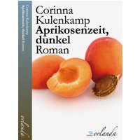 Aprikosenzeit, dunkel