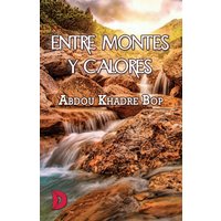 Entre montes y calores