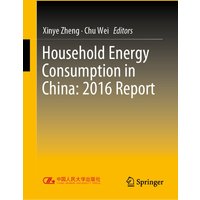 Household Energy Consumption in China: 2016 Report