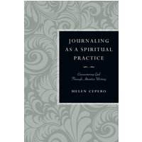 Journaling as a Spiritual Practice