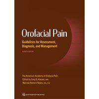 Orofacial Pain Guidelines for Assessment, Diagnosis, and Management