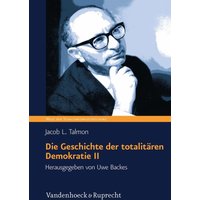 Die Geschichte der totalitären Demokratie Band II