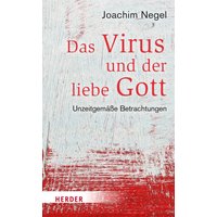 Das Virus und der liebe Gott