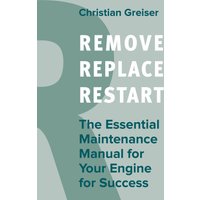 Remove, Replace, Restart