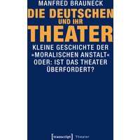 Die Deutschen und ihr Theater