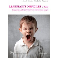Les enfants difficiles (3-8 ans)