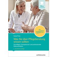 Was Sie über Pflegeberatung wissen sollten