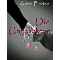 Die Ungeliebten