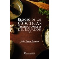 Elogio de las cocinas tradicionales del Ecuador
