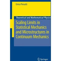 Scaling Limits in Statistical Mechanics and Microstructures in Continuum Mechanics