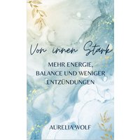 Von Innen Stark