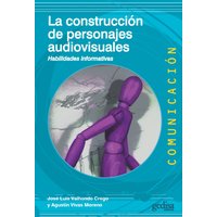 La construcción de personajes audiovisuales