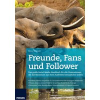 Freunde, Fans und Follower