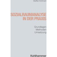 Sozialraumanalyse in der Praxis