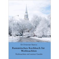 Rumänisches Kochbuch für Weihnachten