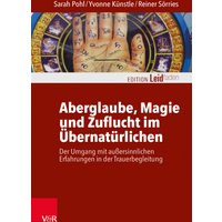 Aberglaube, Magie und Zuflucht im Übernatürlichen